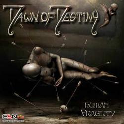 Human Fragility - Dawn Of Destiny