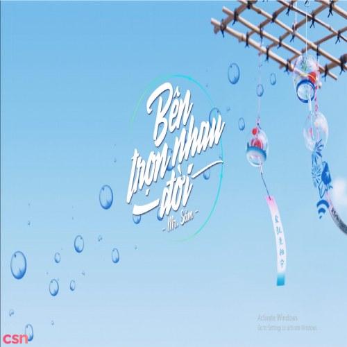 Bên nhau trọn đời - Mr. Sầm (岑先生)