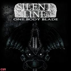 One Body Blade - Silent Line