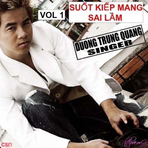 Suốt Kiếp Mang Sai Lầm - Dương Trùng Quang