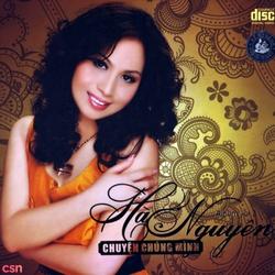 Chuyện Chúng Mình - Hà Nguyên