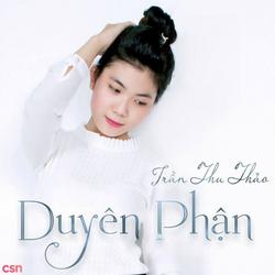 Duyên Phận - Trần Thu Thảo