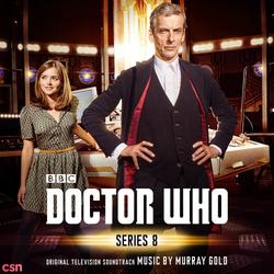 Doctor Who: Series 8 (Original Television Soundtrack) - Disc One - Ben Foster - James Shearman