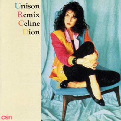 Unison Remix - Céline Dion