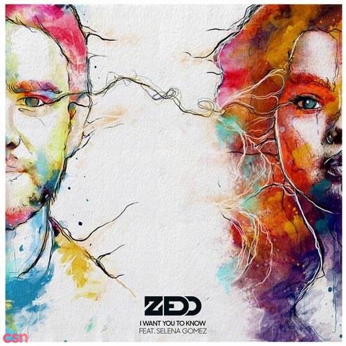 I Want You To Know (Single) - Zedd - Selena Gomez