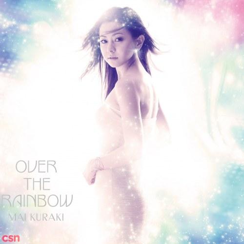 Over The Rainbow - Mai Kuraki