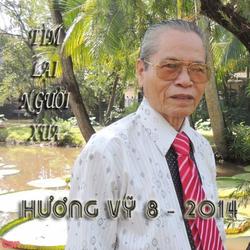 Hương Vỹ 8 - Tìm Lại Người Xưa - Hương Vỹ