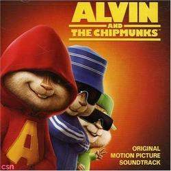 Alvin And The Chipmunks: Original Motion Picture Soundtrack - The Chipmunks