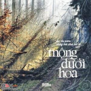 Mộng Dưới Hoa (Những Tình Khúc Bất Tử 6) - Hoà Tấu