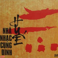 Nhã Nhạc Cung Đình Huế - Câu Lạc Bộ Nhã Nhạc Phú Xuân