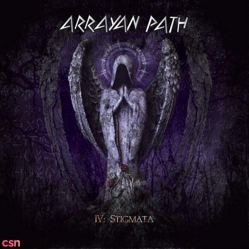 IV: Stigmata - Arrayan Path
