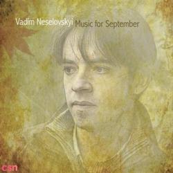 Music For September - Vadim Neselovskyi