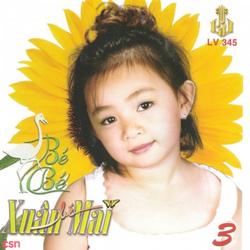Con Cò Bé Bé Vol.3 - Xuân Mai