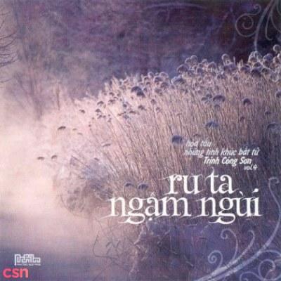 Hoà Tấu Trịnh Công Sơn - Ru Ta Ngậm Ngùi 4 - Hoà Tấu