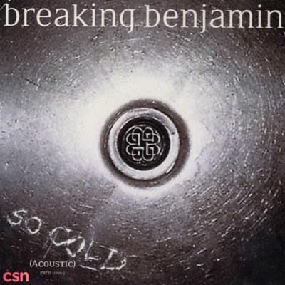 So Cold - Breaking Benjamin