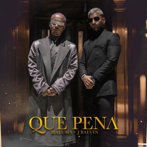 Qué Pena (Single) - Maluma - J Balvin