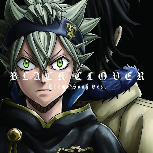 BLACK CLOVER Theme Song Best - Kankaku Piero