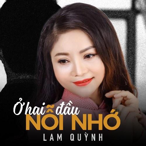 Ở hai đầu nỗi nhớ - Lam Quỳnh