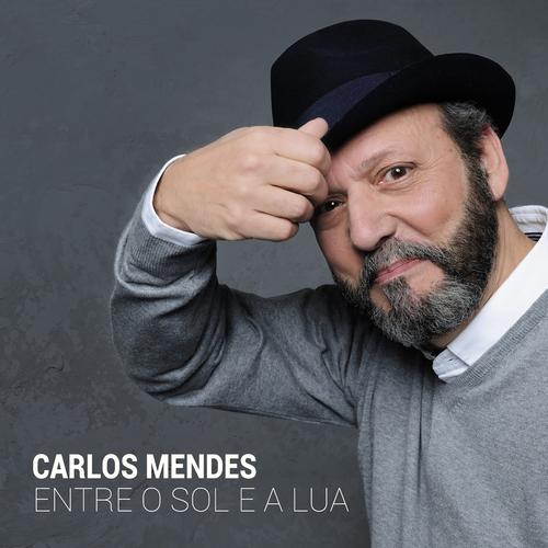 Entre o Sol e a Lua - Carlos Mendes