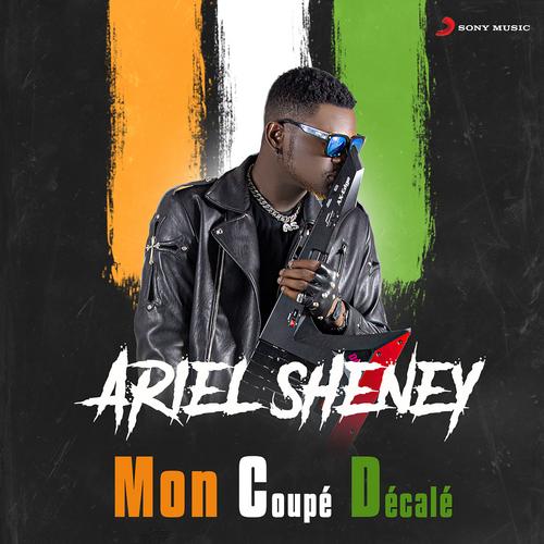 Mon coupé-décalé - Ariel Sheney