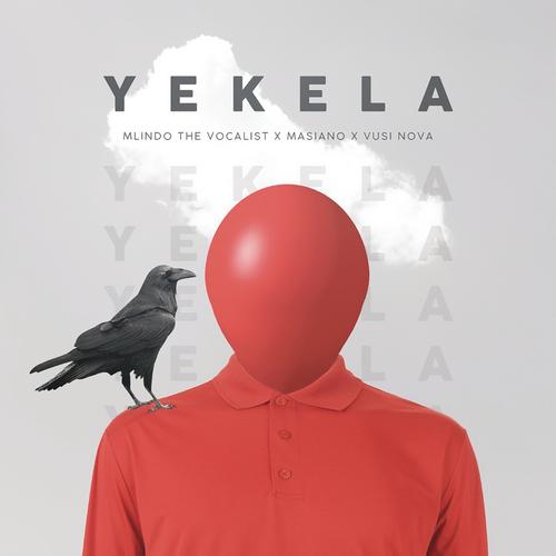 Yekela - Mlindo The Vocalist