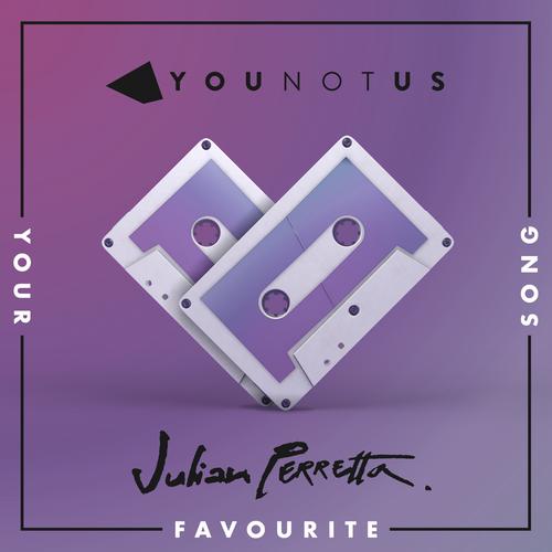 Your Favourite Song - YouNotUs