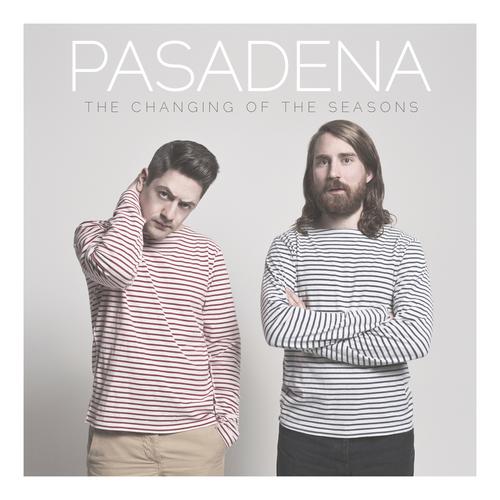 The Changing Of The Seasons EP - Pasadena