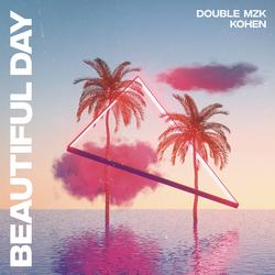 Beautiful Day (Extended Mix) - Double MZK