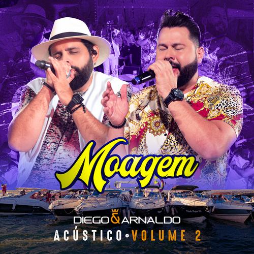 Moagem Acústico Vol. 2 - Diego & Arnaldo