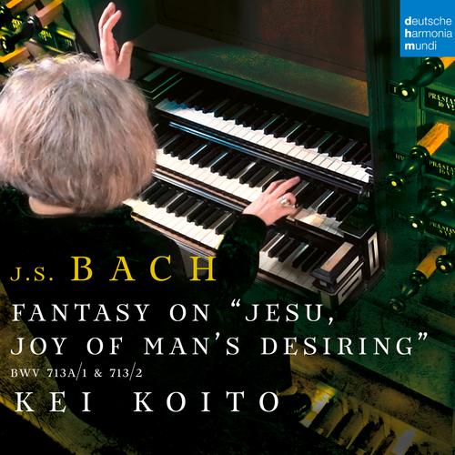 Fantasia on "Jesu, meine Freude", BWV 713 - Kei Koito