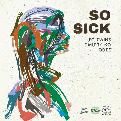 So Sick - EC Twins
