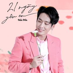 21 Ngày Yêu Em (Single) - Tuấn Trần