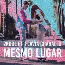 Mesmo Lugar (Single) - 2Kool