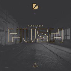 Hush (Single) - Alyx Ander