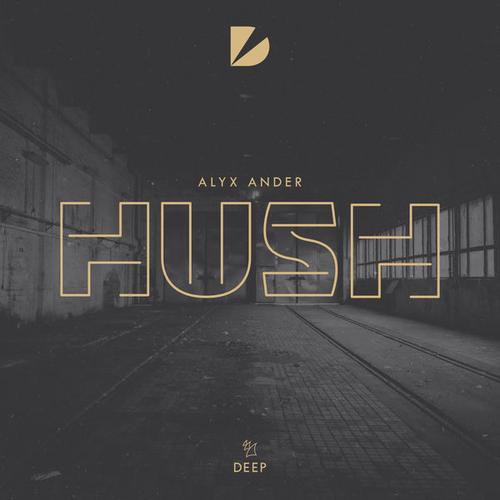 Hush (Single) - Alyx Ander
