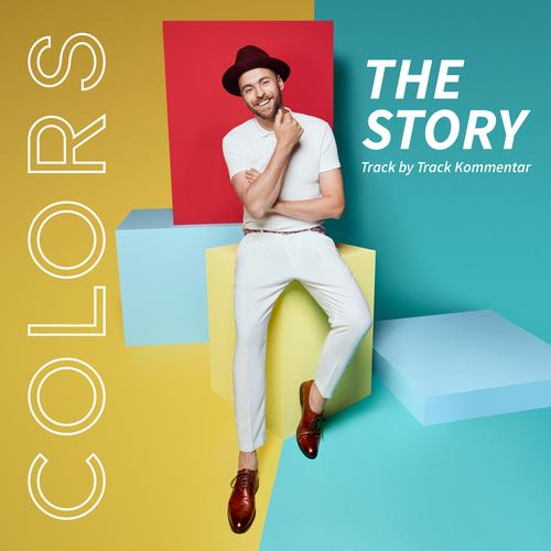 Colors - The Story (Track by Track Kommentar) - Max Mutzke