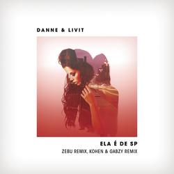 Ela é de SP (Remixes) - DANNE