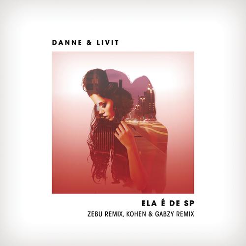 Ela é de SP (Remixes) - DANNE