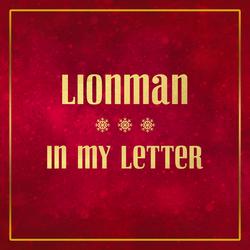 In My Letter - LIONMAN