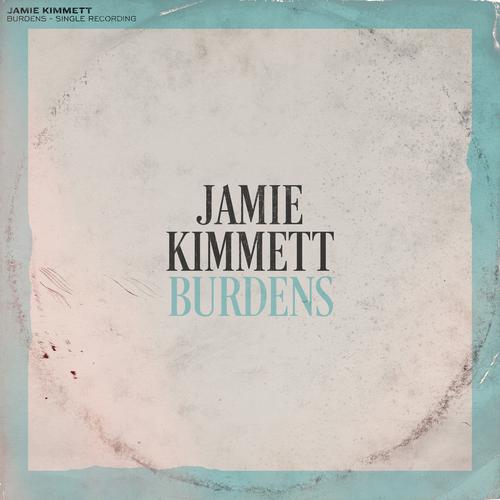Burdens - Jamie Kimmett