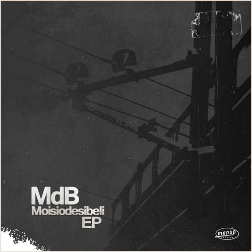 Moisiodesibeli - EP - MdB