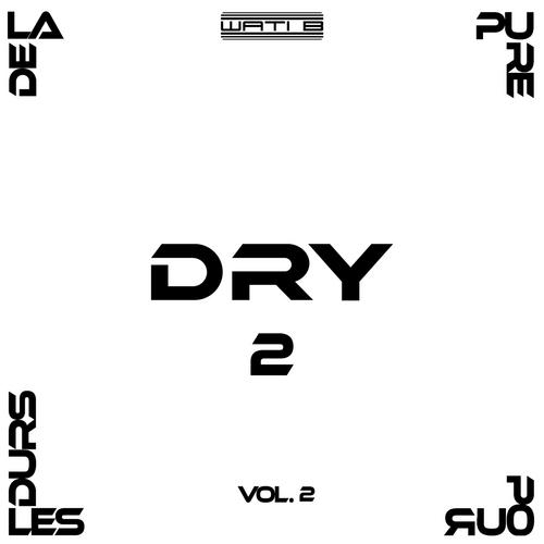De la pure pour les durs 2 Vol.2 - Dry
