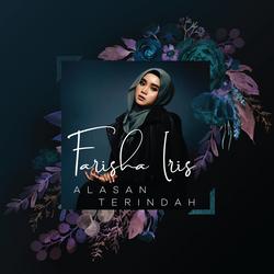 Alasan Terindah (from "Selafaz Cinta" soundtrack) - Farisha Iris
