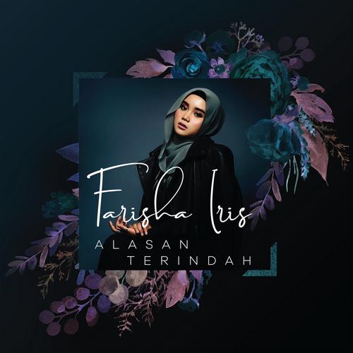 Alasan Terindah (from "Selafaz Cinta" soundtrack) - Farisha Iris