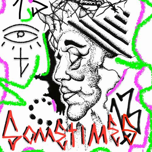 Sometimes - AFK