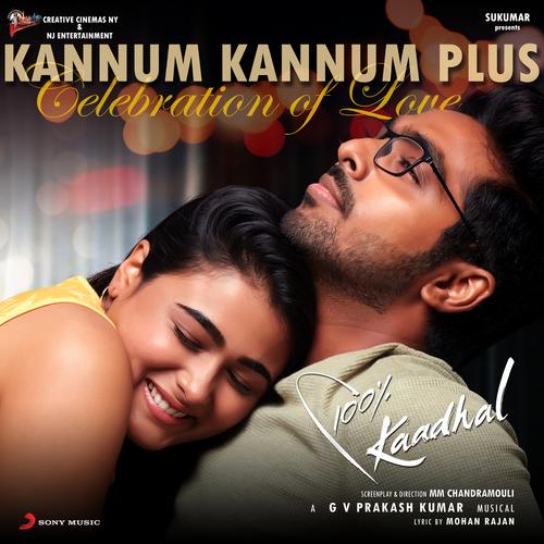 Kannum Kannum Plus (From "100% Kaadhal") - G.V. Prakash Kumar
