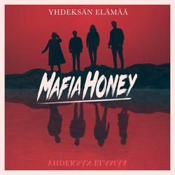 Yhdeksän elämää - Mafia Honey