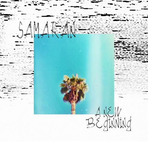 A New Beginning (Single) - Samaran