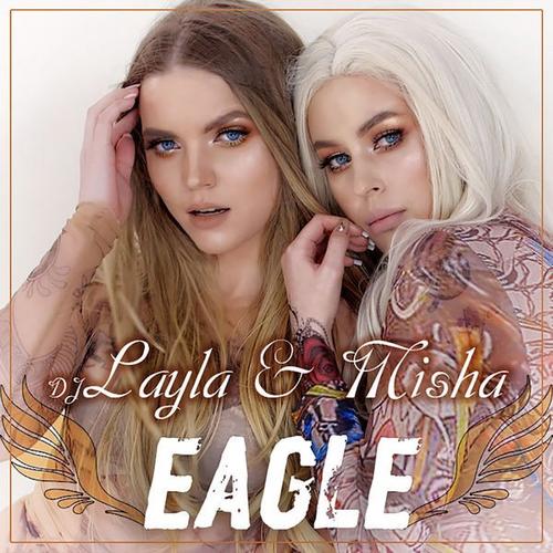 Eagle (Single) - DJ Layla