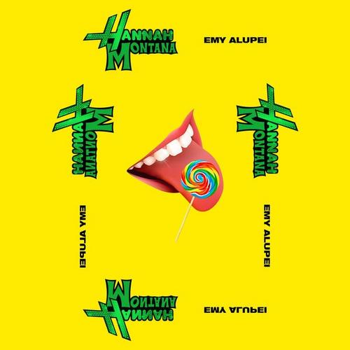 Hannah Montana (Single) - EMY ALUPEI